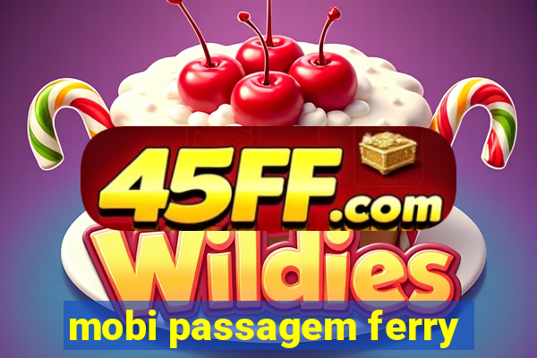 mobi passagem ferry